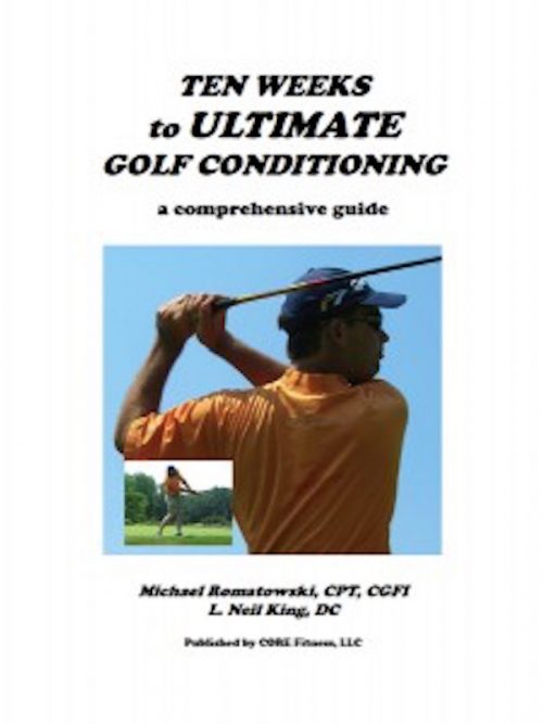 Cover of the e-book Ten Weeks to Ultimate Golf Conditioning.