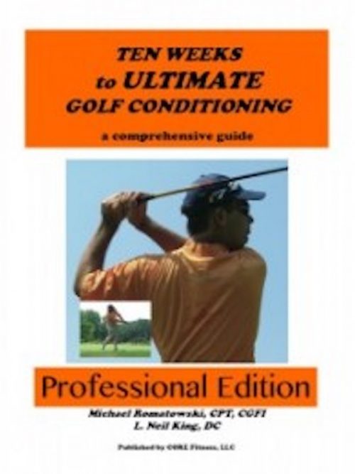 Cover of the e-book Ten Weeks to Ultimate Golf Conditioning, Professional Edition.
