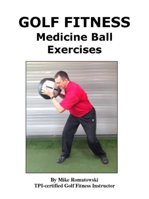 Cover of the e-book Golf Fitness: Medicine Ball Exercises.